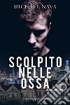 Scolpito nelle ossa. Henry Rios. Vol. 2 libro