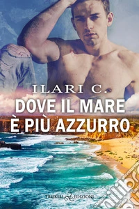 Dove il mare è più azzurro