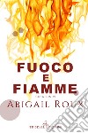 Fuoco e fiamme libro