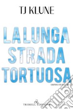 La lunga strada tortuosa. The Seafare chronicles libro