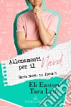 Allenamenti per il nerd. Nerds vs. jocks. Vol. 2 libro di Easton Eli Lain Tara