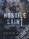 Hostile saint. La vendetta di un santo. Steel stallions. Vol. 1 libro