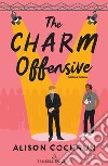 The charm offensive libro