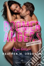 Boomerangers. Cajun Girls. Ediz. italiana. Vol. 1