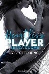 Senza cuore. Heartless player. Westfall U. Vol. 1 libro di Stephens R. C.