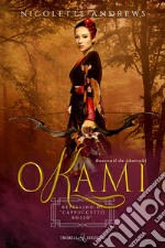 Okami. Retelling di «Cappuccetto rosso»