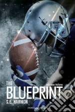 The blueprint. Ediz. italiana libro