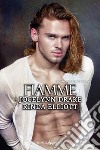 Fiamme. Legami indistruttibili. Vol. 3 libro di Drake Jocelynn Elliott Rinda