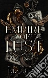 Empire of lust. Ediz. italiana libro