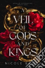 a veil of gods and kings libro