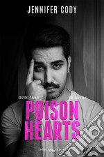 Poison hearts. The elite. Ediz. italiana. Vol. 4 libro