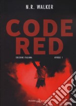 Code red. Atrous. Ediz. italiana. Vol. 1 libro