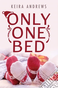 Only one bed. Ediz. italiana libro