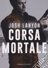 Corsa mortale libro