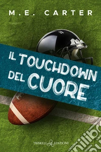 Il touchdown del cuore libro