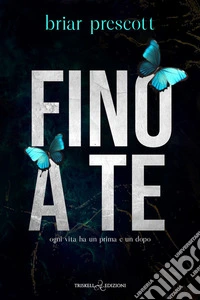 Fino a te libro