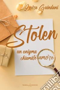 Stolen. Un enigma chiamato amore libro