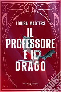 Il professore e il drago libro