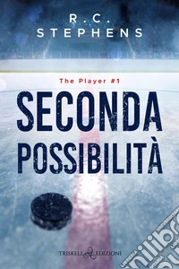 Seconda possibilità. The player. Vol. 1 libro