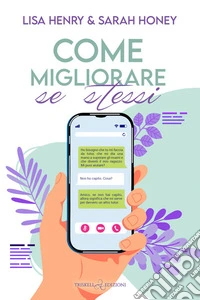 Come migliorare se stessi libro