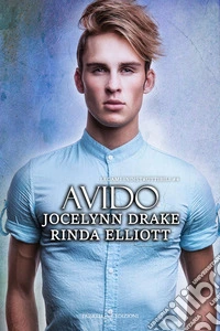 Avido. Legami indistruttibili. Vol. 4 libro