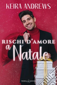 Rischi d'amore a Natale libro