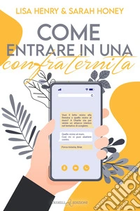 Come entrare in una confraternita libro