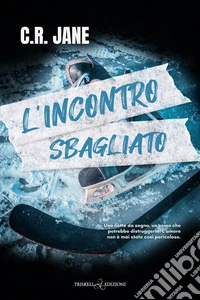 L'incontro sbagliato libro