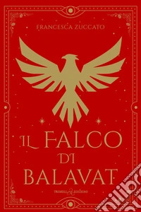 Il falco di Balavat libro