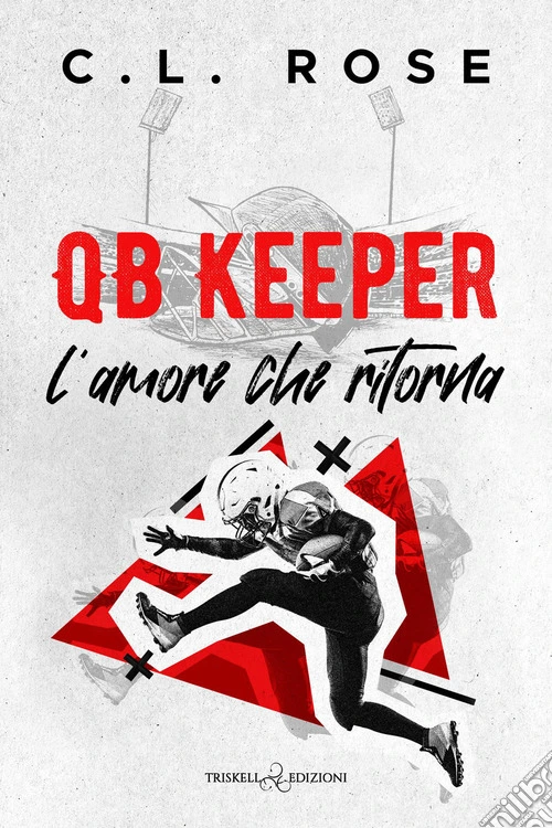 Qb keeper. L'amore che ritorna