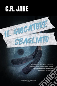 Il giocatore sbagliato libro