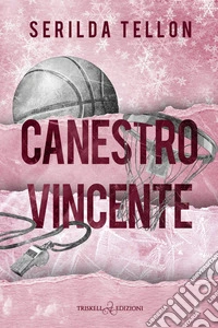 Canestro vincente libro