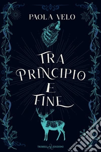 Tra principio e fine libro