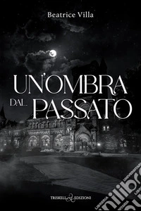 Un'ombra dal passato
