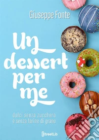 Un dessert per me