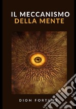 Il meccanismo della mente libro