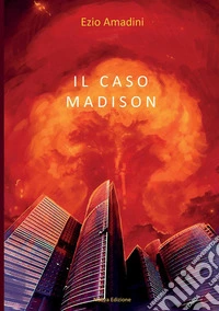 Il caso Madison