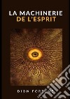 La machinerie de l'esprit libro