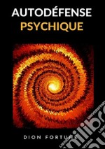 Autodéfense psychique libro