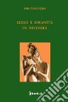 Sesso e umanità in divenire libro