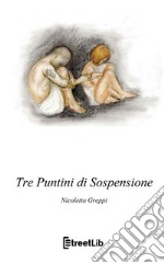 Tre punti di sospensione libro