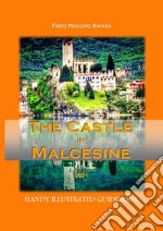 The castle in Malcesine. Handy illustrated guidebook 2021 libro