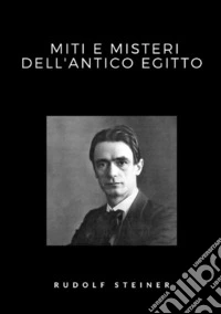 Miti e misteri dell'antico Egitto