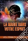 La magie dans votre esprit libro