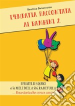 L'empatia raccontata ai bambini. Vol. 2