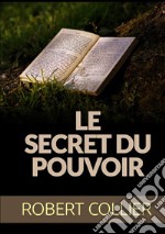 Le secret du pouvoir libro