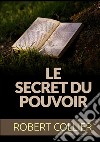 Le secret du pouvoir libro