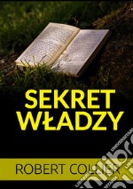 Sekret wladzy libro