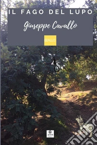 Il fago del lupo libro