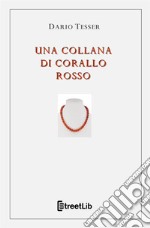 Una collana di corallo rosso libro